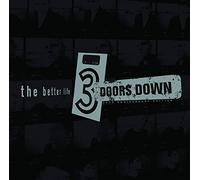 3 Doors Down – The Better Life – CD – Éd. limitée 2 CD – 20e anniversaire