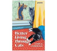 Better Living Through Cats
