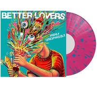 Better Lovers - Highly Irresponsible-Pink & Blue Splatter