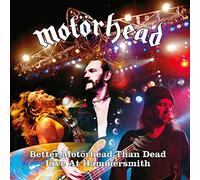 Motörhead – Better Motorhead Than Dead: Live at Hammersmith – CD – BMG