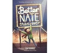 Better Nate Than Ever Tim Federle Tim Federle (Auteur)