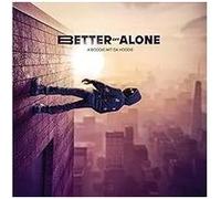 Better Off Alone CD