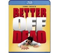 Better Off Dead [Blu-Ray]