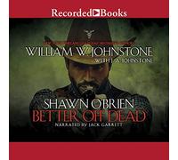 Better Off Dead (The Shawn O'Brien Series) [Import]