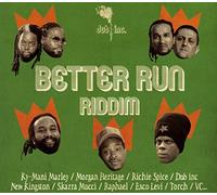 Better Run Riddim