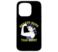 Better Sore Than Sorry Fun Workout Coque pour iPhone 15 Pro
