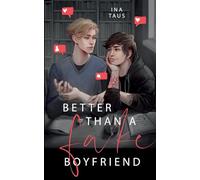 Better than a Fake-Boyfriend
