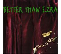 Better Than Ezra – Deluxe – Real Gone Music