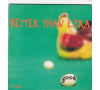 Better Than Ezra - Good/Circle of Friends
