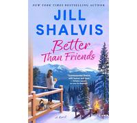 Better Than Friends: A Cozy Romance with a Touch of Suspense, Snuggle Up and Fall in Love