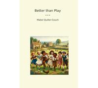 Better than Play