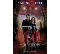 Better The Devil You Know