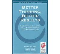Better Thinking, Better Results Bob Emiliani, David Stec, Lawrence Grasso (Auteur)