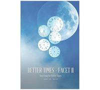 Better Times - Facet Ii