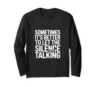 Better to Let The Silence Do The Talking - Manche Longue