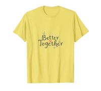 Better Together: Citation d'amour des Couples romantiques T-Shirt, Homme, Citron, M