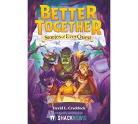 Better Together: Stories of EverQuest