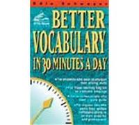 Better Vocabulary in 30 Minutes a Day, Better English Series Edith Schwager (Auteur)