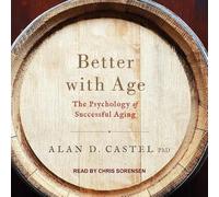 Better with Age: The Psychology of Successful Aging