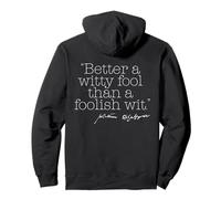 Better Witty Fool Than Foolish with Shakespeare Meme on Back Sweat à Capuche