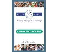 Better You Minute: Building Stronger Relationships