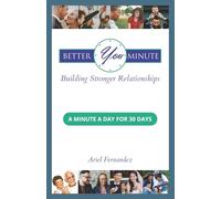 Better You Minute: Building Stronger Relationships