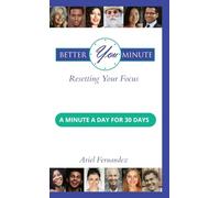 Better You Minute: Resetting Your Focus: Resetting Your Focus