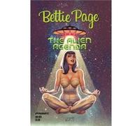 Bettie Page Alien Agenda by Mia McLaughlin Mia McLaughlin (Auteur)