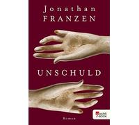 Bettina Abarbanell Jonathan Franzen Eike Schönfeld Unschuld (Poche)