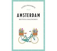 Bettina Baltschev Amsterdam - Lieblingsorte (Poche)