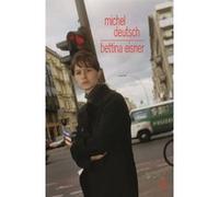 Bettina Eisner Michel Deutsch (Auteur)