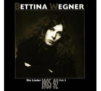 Bettina Wegner - Die Lieder-3 1985-1992 [Import]