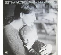 Bettina Wegner - Sind So Kleine Hõnde (1979) [Import]
