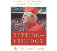 Betting on Freedom by Luigi Geninazzi Luigi Geninazzi (Auteur)