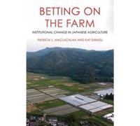 Betting on the Farm by Kay Shimizu Kay Shimizu (Auteur)
