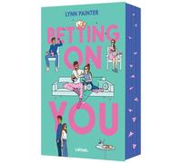 Lynn Painter – Betting on you – broché