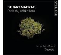 Betts-Dean, Lotte - Earth, Thy Cold is Keen [Import]
