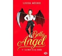 Betty Angel – Tome 4 : La Mort va au diable – Milady