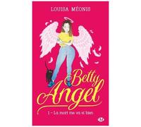 Betty Angel – Tome 1 : La mort me va si bien – Bragelonne