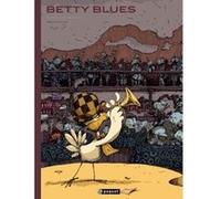 Betty Blues Renaud Dillies (Dessinateur), Anne-Claire Jouvray (Coloriste)