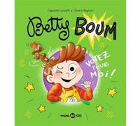 Betty Boum, Tome 02 Capucine Lewalle (Auteur), Chiara Baglioni (Illustration)