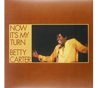 Betty Carter - Betty Carter: Now It S My Turn