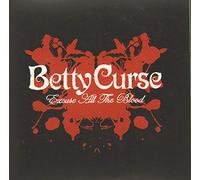 Betty Curse - Excuse All the Blood / Met.. [Vinyl Single]