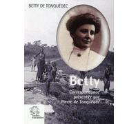 Betty - Du Fouta Djalon Au Chemin Des Dames (1910-1917)