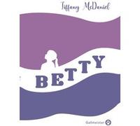 Betty - Edition Collector Tiffany McDaniel (Auteur)