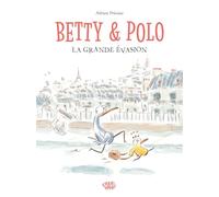Betty et Polo - La Grande évasion