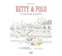 Betty et Polo - La Grande évasion