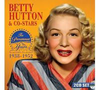 Betty Hutton – The Paramount Years 1938-1952 – CD – Import – Sepia