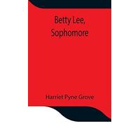 Betty Lee, Sophomore