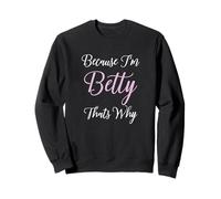 Betty Nom personnalisé pour Femme Rose Fille Beatriz Sister Sweatshirt